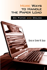 More Ways to Handle the Paper Load