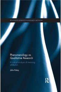 Phenomenology as Qualitative Research