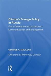 Clinton's Foreign Policy in Russia