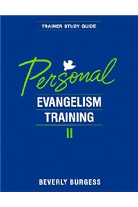 Personal Evangelism Training II