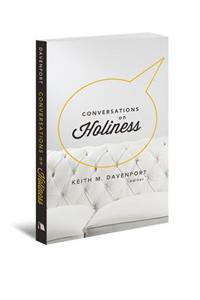 Conversations on Holiness