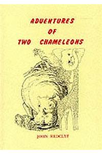 ADVENTURES OF TWO CHAMELEONS