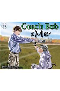 Coach Bob & Me