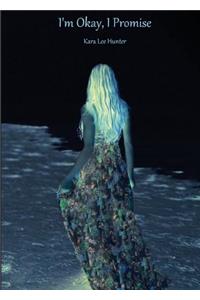 I'm Okay, I Promise