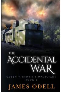 The Accidental War