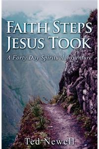 Faith Steps Jesus Took