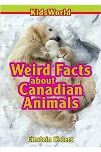 Weird Facts about Canadian Animals