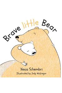 Brave Little Bear