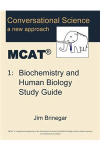 Conversational Science MCAT(R) Volume 1