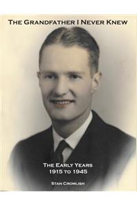 The Grandfather I Never Knew