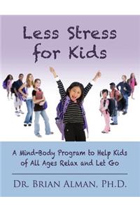 Less Stress for Kids