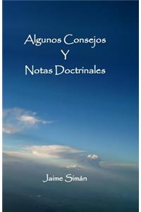 Algunos Consejos y Notas Doctrinales