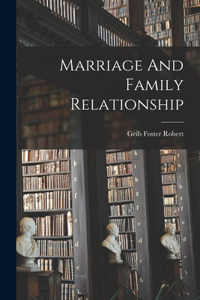 Marriage And Family Relationship