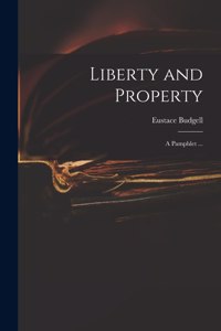 Liberty and Property