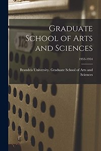 Graduate School of Arts and Sciences; 1953-1954