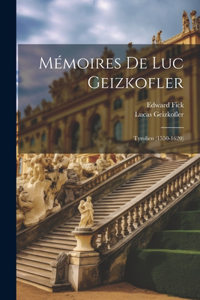 Mémoires de Luc Geizkofler