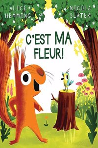 C'Est Ma Fleur!