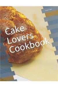 Cake Lovers Cookbook