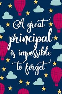 A Great Principal Is Impossible To Forget