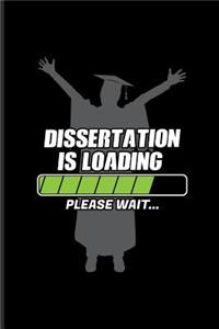 Dissertation Is Loading Please Wait...