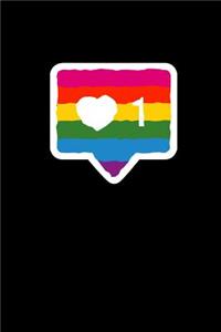 LGBT Gay Pride Message Love One LGBTQ LBGTQIA Journal Notebook