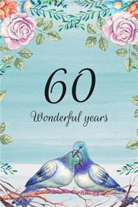 60 Wonderful Years