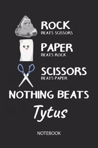Nothing Beats Tytus - Notebook
