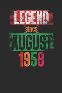 Legend Since August 1958