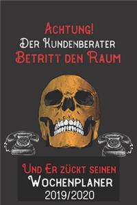 Achtung Der Kundenberater Betritt den Raum und er zückt seinen Wochenplaner 2019/2020