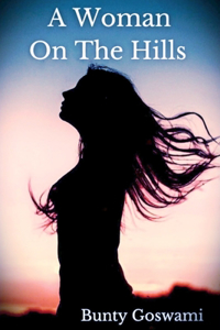 Woman On The Hills