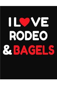 I Love Rodeo & Bagels