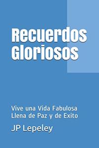 Recuerdos Gloriosos