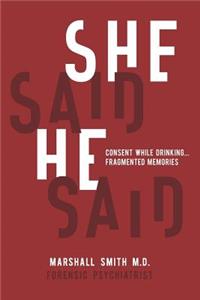 She Said He Said