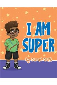 I Am Super