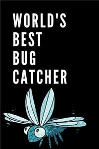 World's Best Bug Catcher