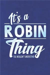 It's a Robin Thing You Wouldn't Understand