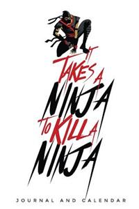 It Takes a Ninja to Kill a Ninja