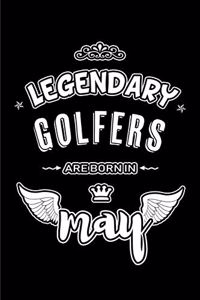 Legendary Golfers are born in May