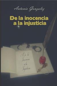 De la inocencia a la injusticia