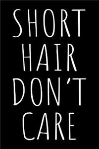 Short hair don't care