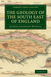 Geology of the South East of England