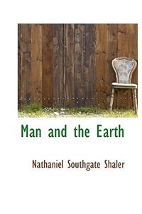 Man and the Earth