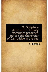 On Scripture Difficulties