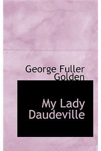 My Lady Daudeville