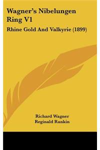 Wagner's Nibelungen Ring V1