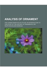 Analysis of Ornament; The Characteristics of Styles