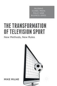 The Transformation of Television Sport