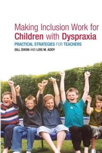 Making Inclusion Work for Children with Dyspraxia