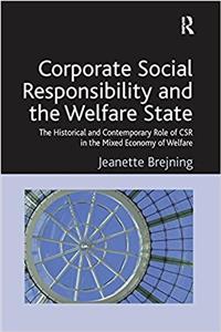 Corporate Social Responsibility and the Welfare State