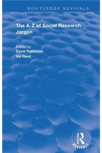 The A–Z of Social Research Jargon